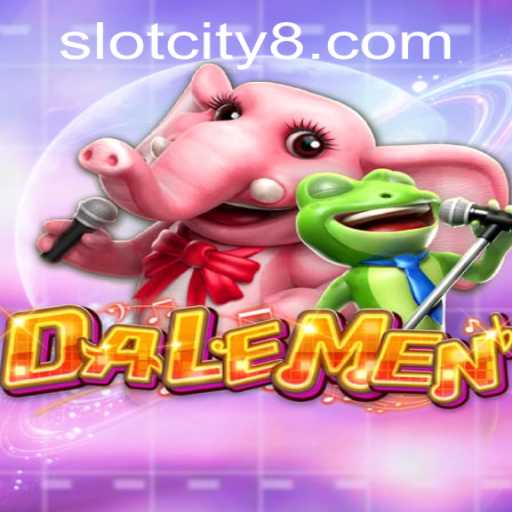 A Comprehensive Guide to DALEMEN in Slot City