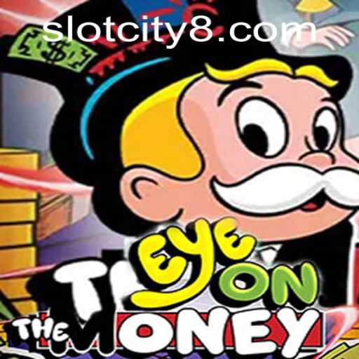 EyeOnTheMoney: The Exciting World of Slot City Awaits