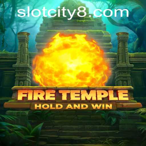 Exploring the Mystical World of FireTemple in Slot City