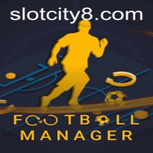 Exploring FootballManager and the Allure of Slot City