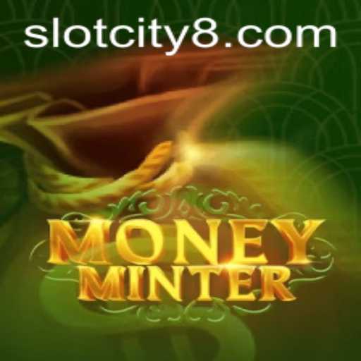 Exploring MoneyMinter: Enter the Exciting World of Slot City