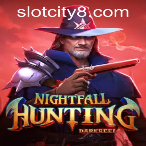 NightfallHunting: A Thrilling Adventure in Slot City