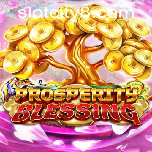 Discovering the Enchantment of ProsperityBlessing in Slot City