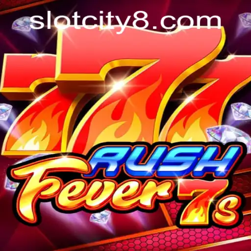 RushFever7s: Dive into the Exciting World of Slot City