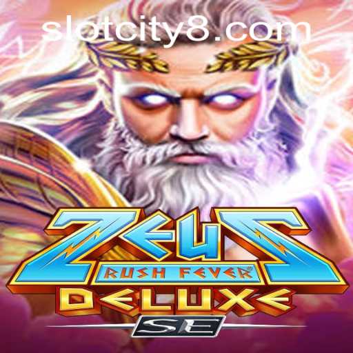 Experience the Thrill of ZeusRushFeverDeluxeSE: A Journey Through Slot City